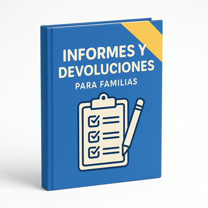 Informes y Devoluciones a Familias